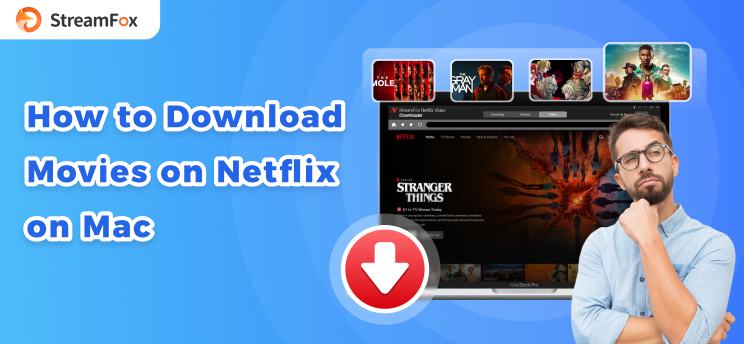 MacでNetflixの映画をダウンロードする方法